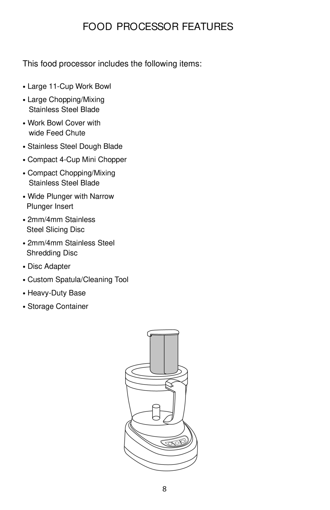 Omega FoodPro instruction manual Food Processor Features, This food processor includes the following items 