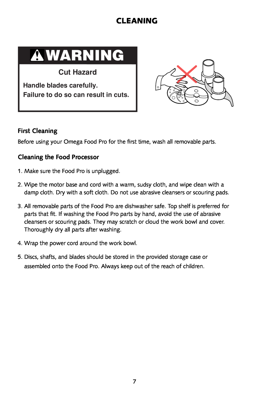 Omega FoodPro instruction manual First Cleaning, Cleaning the Food Processor, Cut Hazard 
