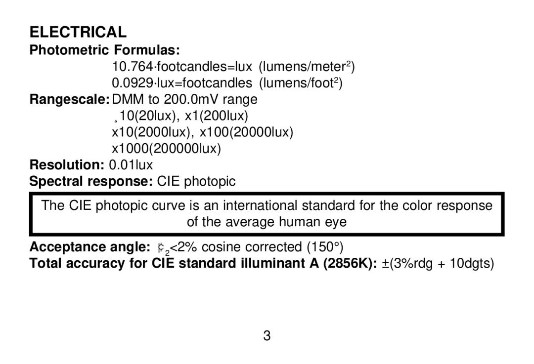 Omega HHLM-1MV manual Photometric Formulas, Resolution 0.01lux Spectral response CIE photopic 