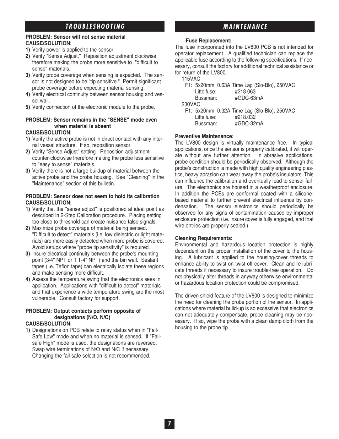 Omega LV800 manual Troubleshooting, I N T E N a N C E 