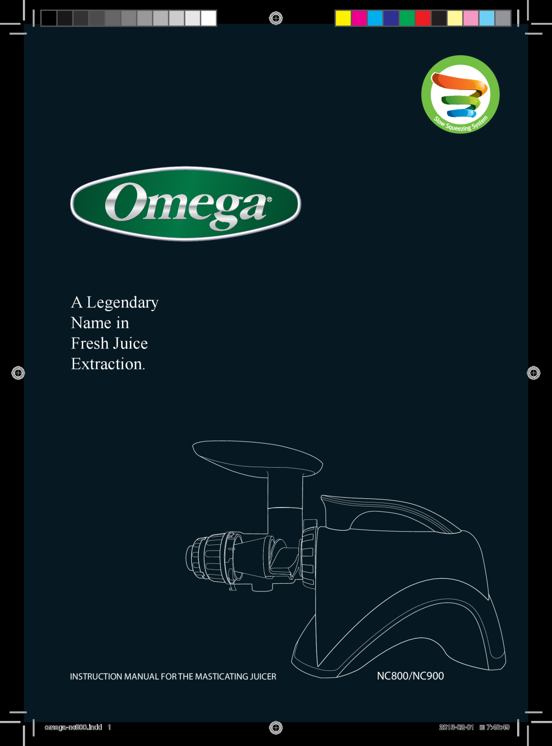 Omega NC900 instruction manual ALegendary Name in Fresh Juice Extraction, Instruction Manual For The Masticating Juicer 