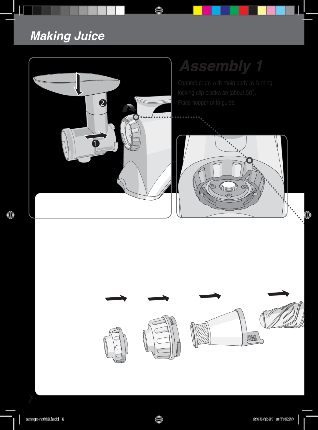 Omega NC800 AssemblyMaking JuiceInstructions, locking clip clockwise about 60˚, Connect drum with main body by turning 