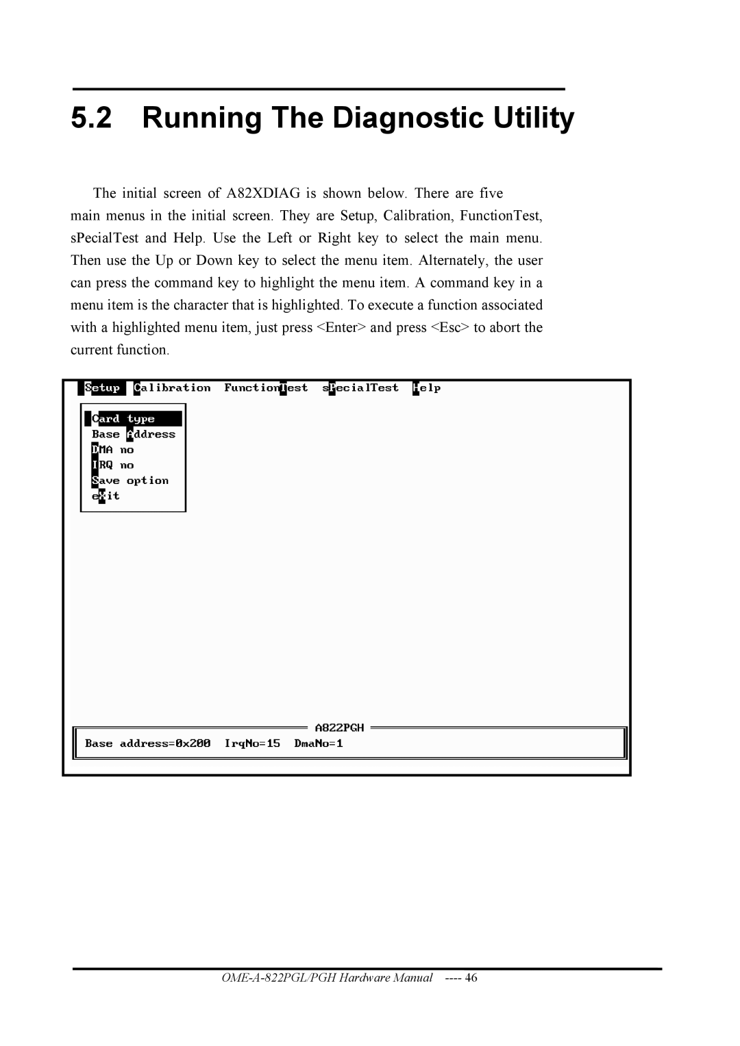 Omega OME-A822PG manual Running The Diagnostic Utility 