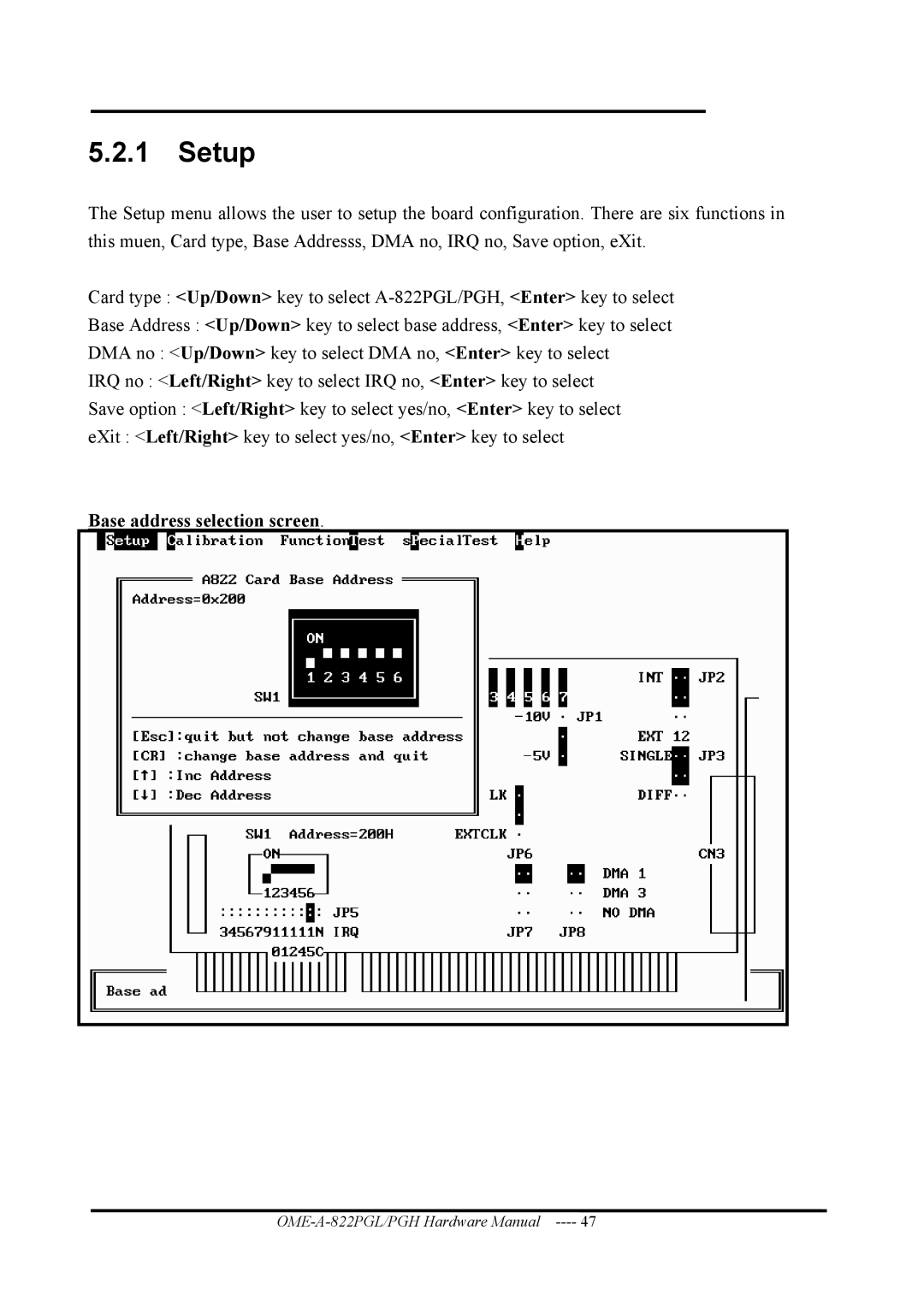 Omega OME-A822PG manual Setup, Base address selection screen 