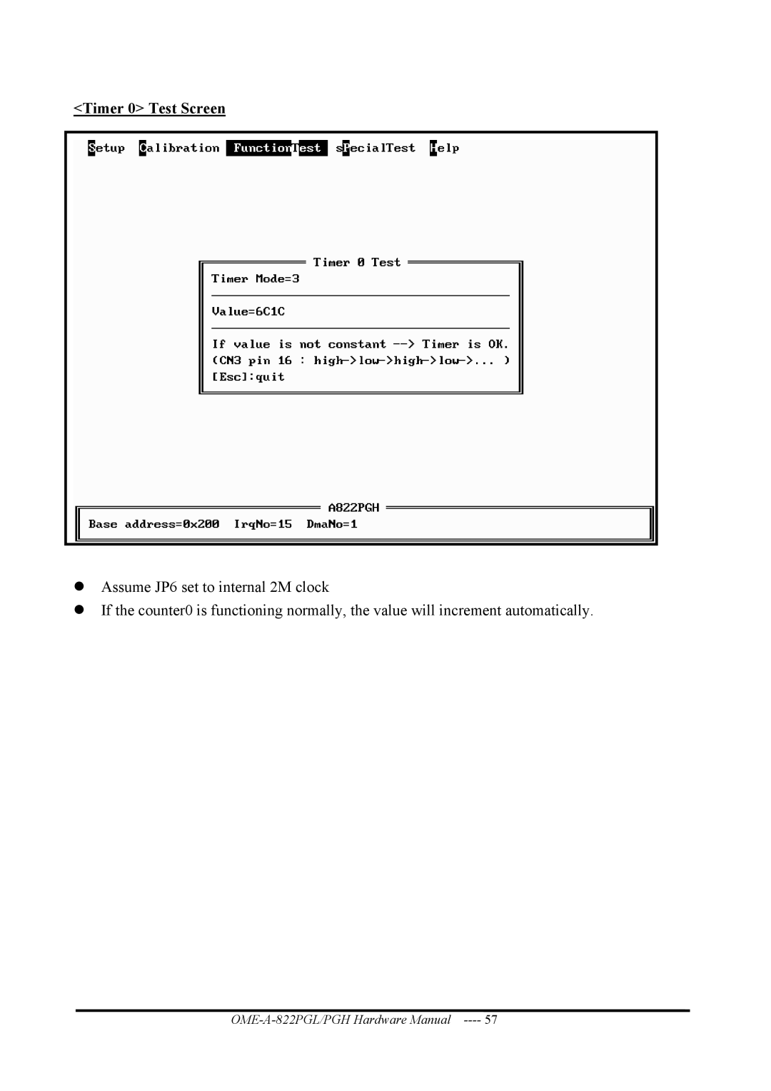 Omega OME-A822PG manual Timer 0 Test Screen 