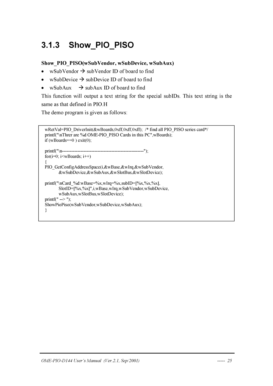 Omega OME-PIO-D144 manual ShowPIOPISOwSubVendor, wSubDevice, wSubAux 