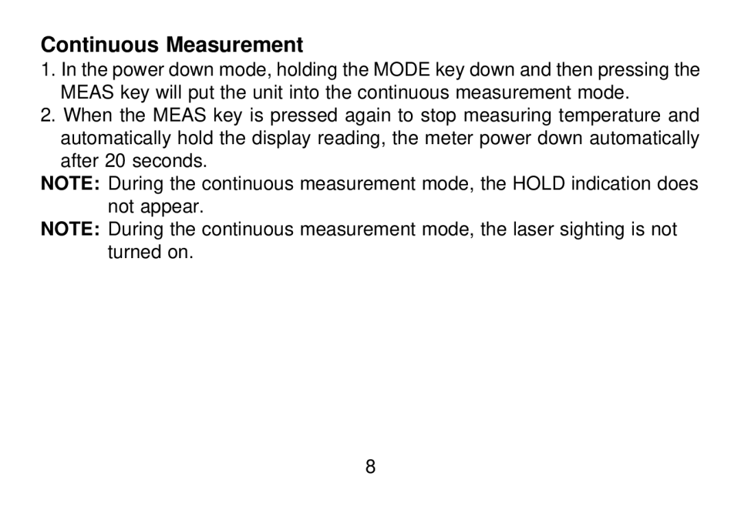 Omega OS643-LS manual Continuous Measurement 