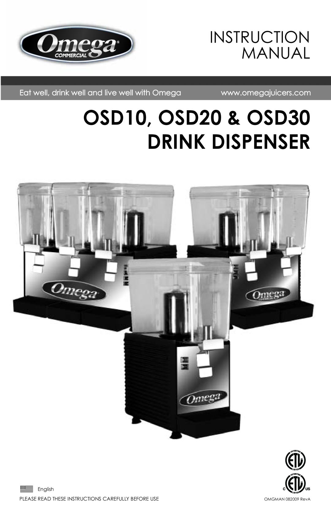 Omega instruction manual OSD10, OSD20 & OSD30 DRINK DISPENSER, Eat well, drink well and live well with Omega 