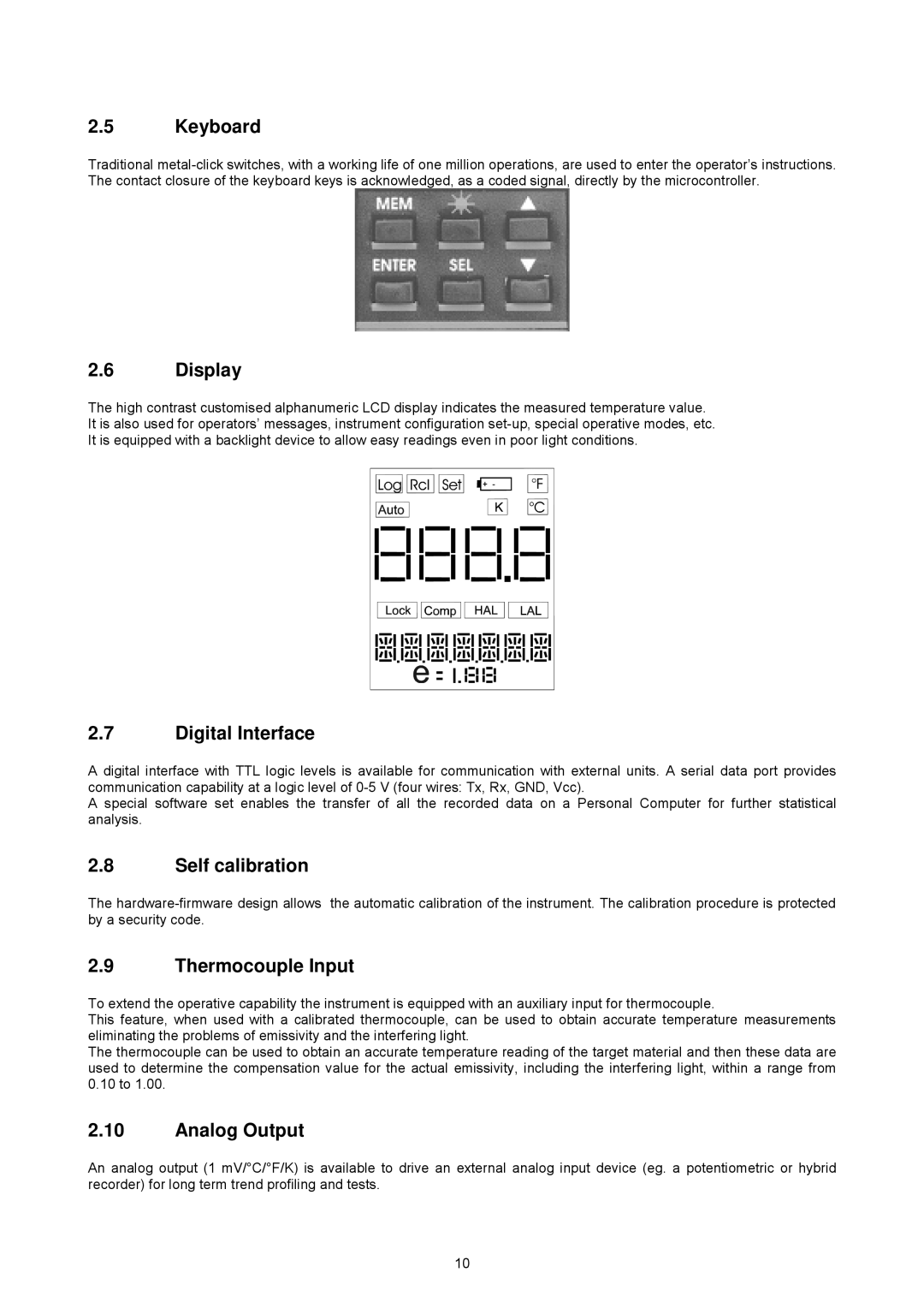 Omega OSP SERIES manual Keyboard, Display, Digital Interface, Self calibration, Thermocouple Input, Analog Output 