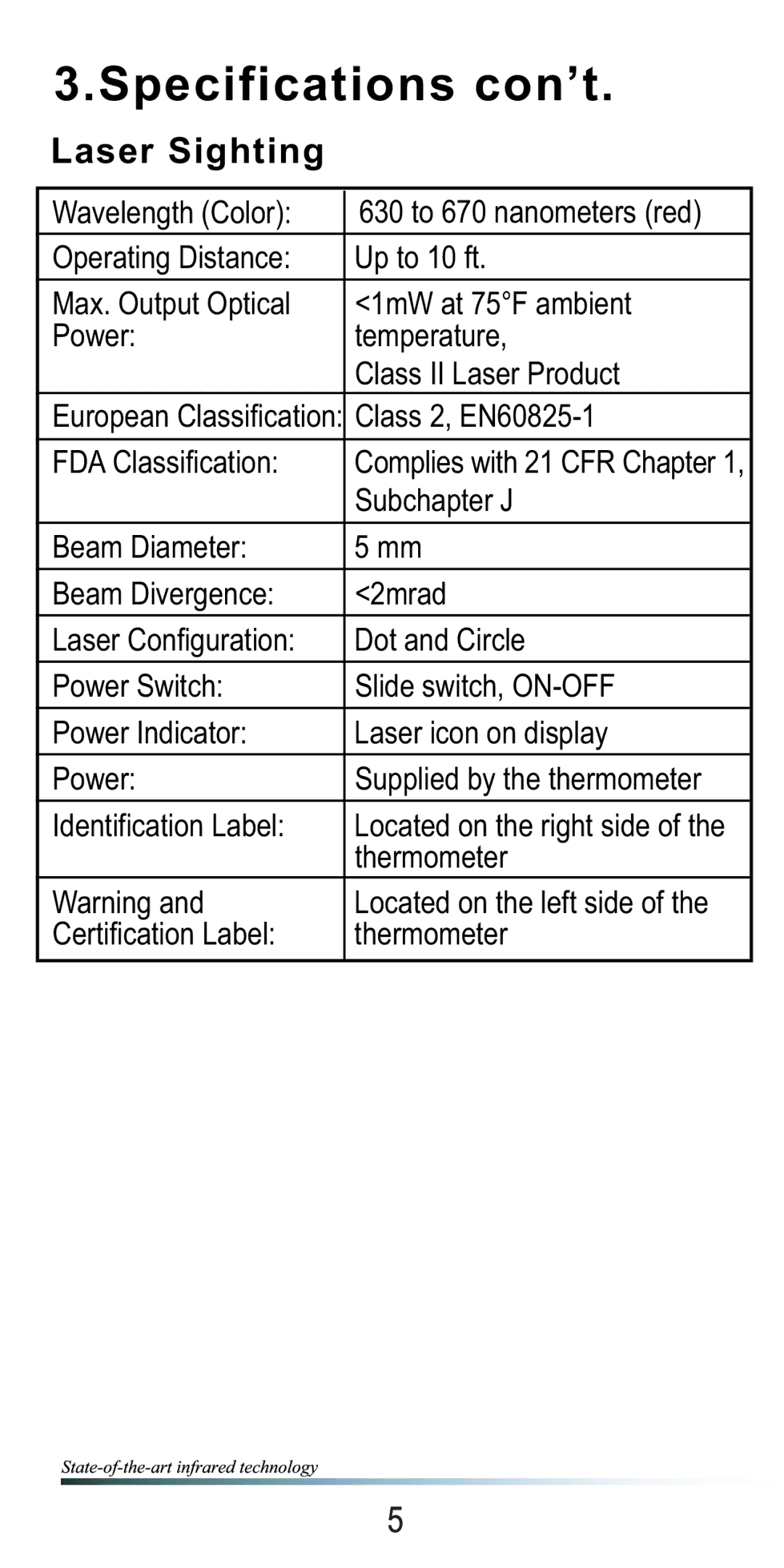 Omega OSXL685 manual Specifications con’t, Laser Sighting 