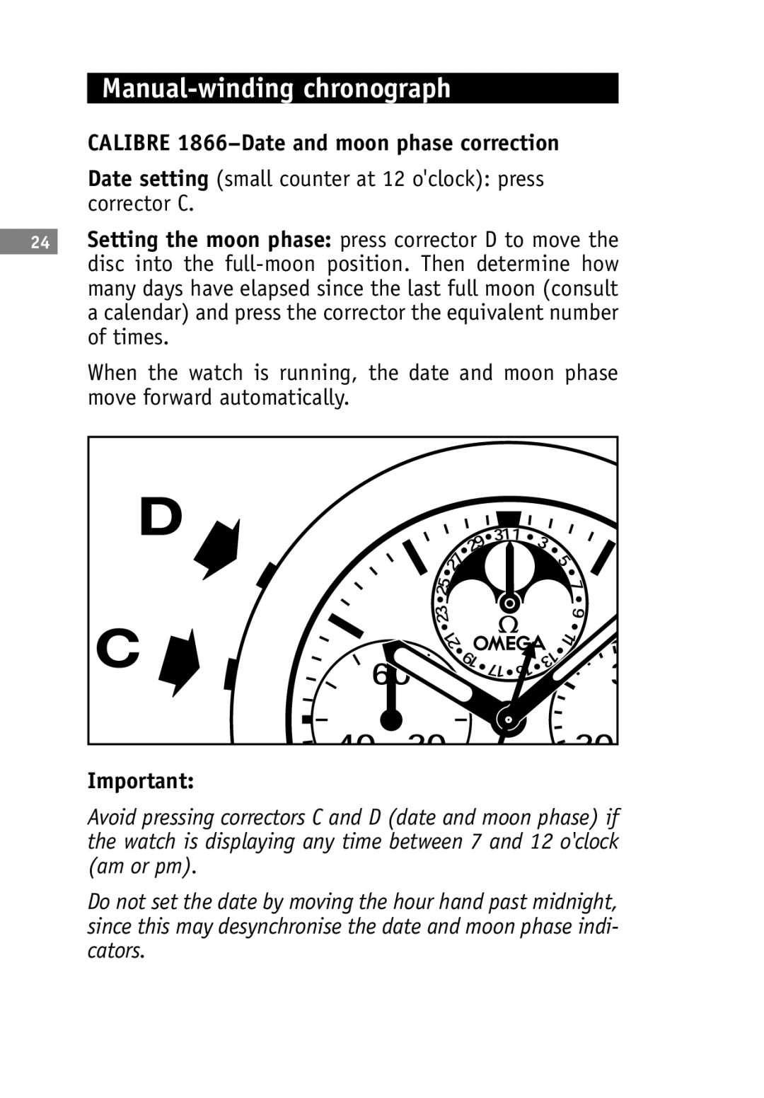 Omega SA 1532, 2520 Calibre 1866-Date and moon phase correction, Date setting small counter at 12 oclock press corrector C 