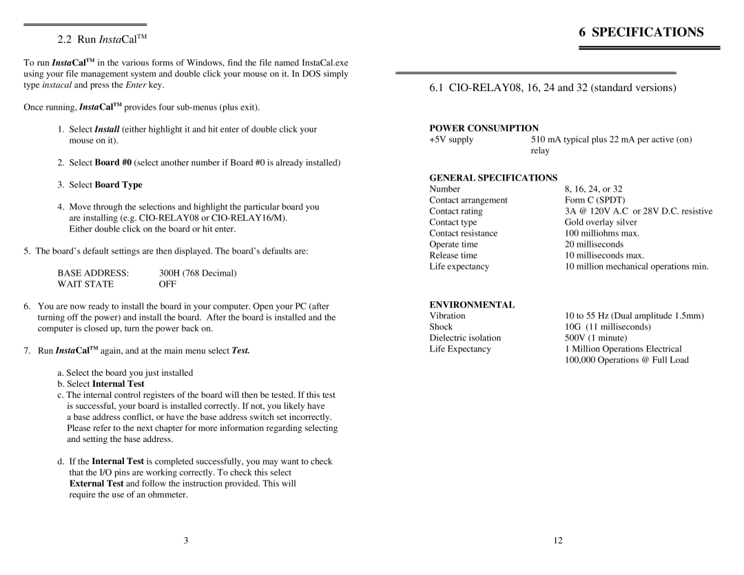 Omega Speaker Systems CIO-RELAY24 manual Specifications, CIO-RELAY08, 16, 24 and 32 standard versions, Select Board Type 