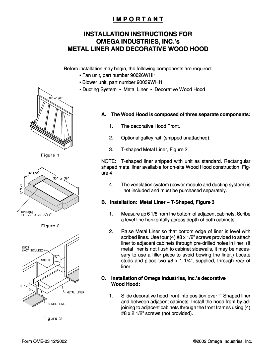 Omega Speaker Systems Metal Liner and Decorative Wood Hood installation instructions OMEGA INDUSTRIES, INC.’s 