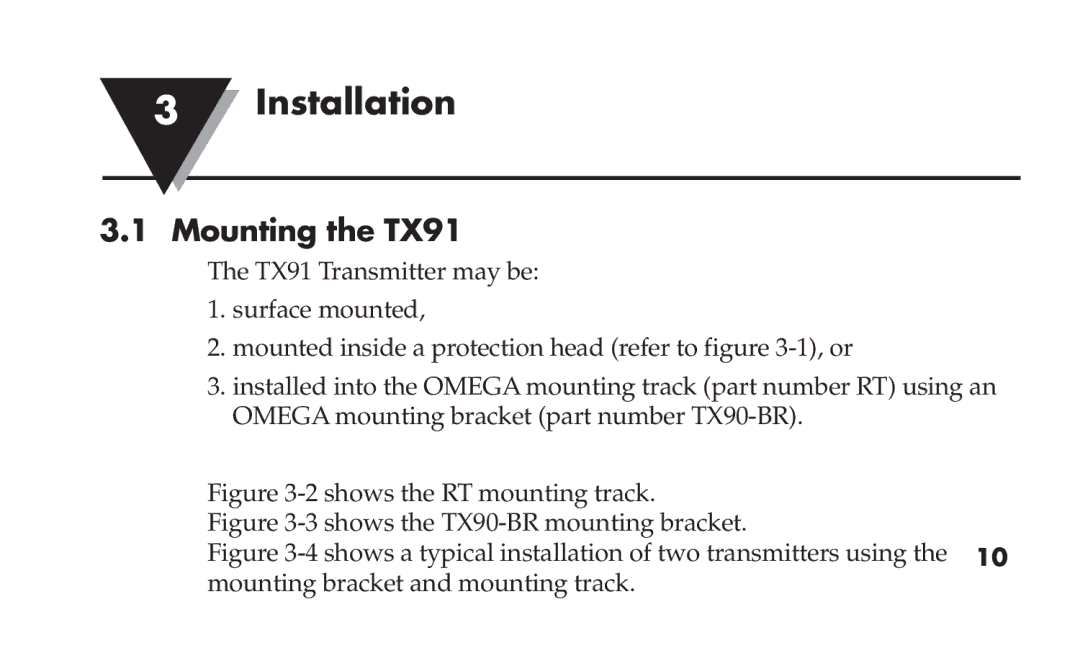 Omega manual Installation, Mounting the TX91 