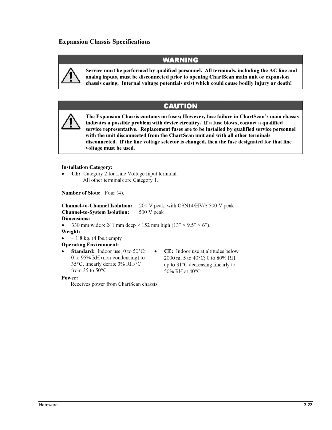 Omega Vehicle Security 1400 manual Number of Slots Four, Channel-to-System Isolation 500 V peak Dimensions 