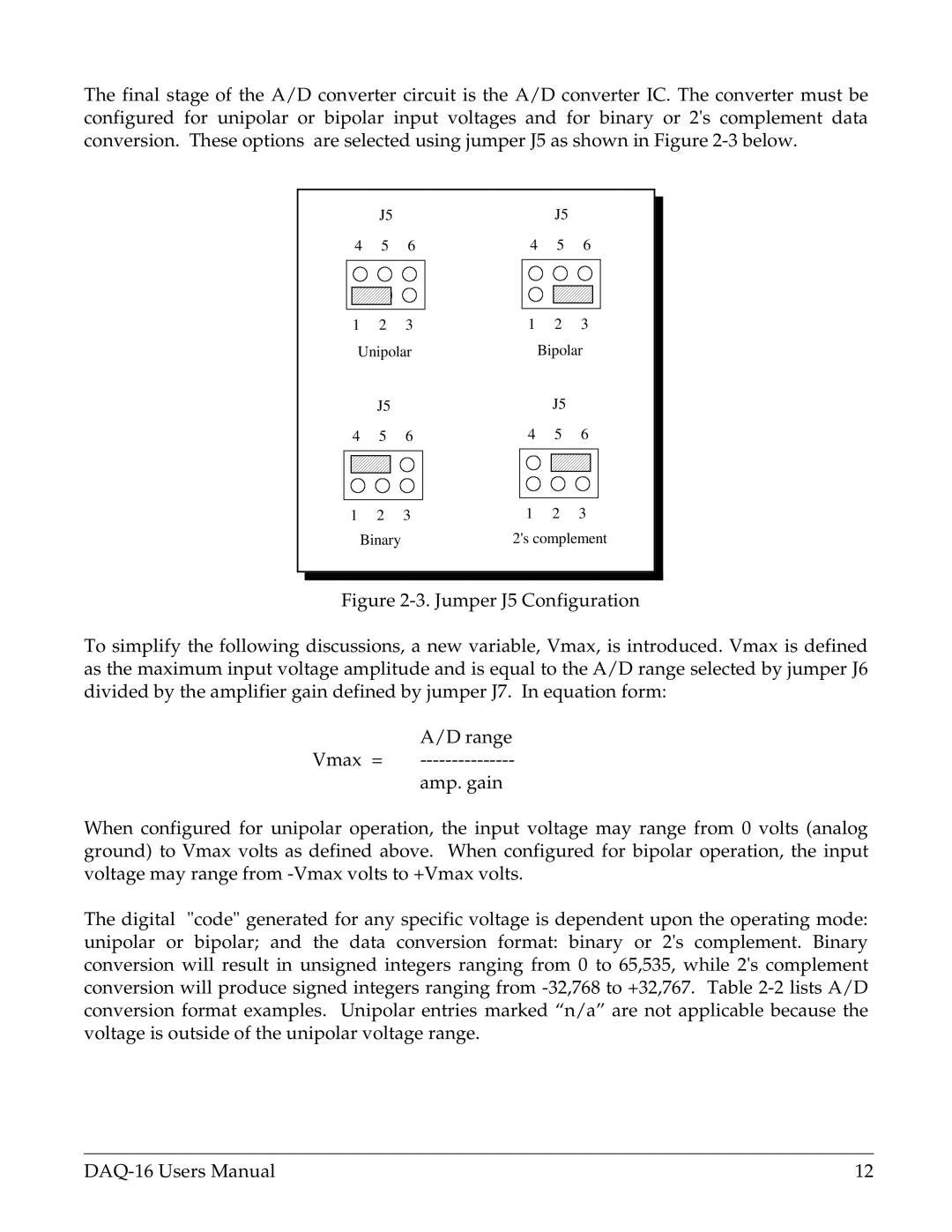 Omega Vehicle Security DAQ-16 user manual Unipolar Bipolar Binary 2s complement 