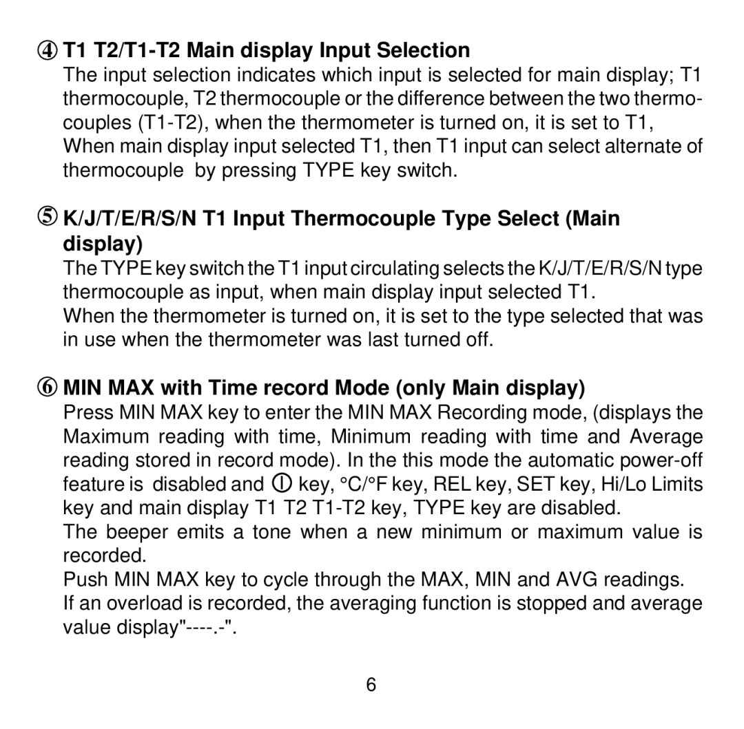 Omega Vehicle Security HH506 T1 T2/T1-T2 Main display Input Selection, MIN MAX with Time record Mode only Main display 