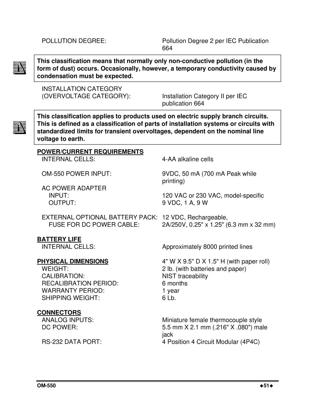 Omega Vehicle Security OM-550 manual POWER/CURRENT Requirements, Battery Life, Physical Dimensions, Connectors 