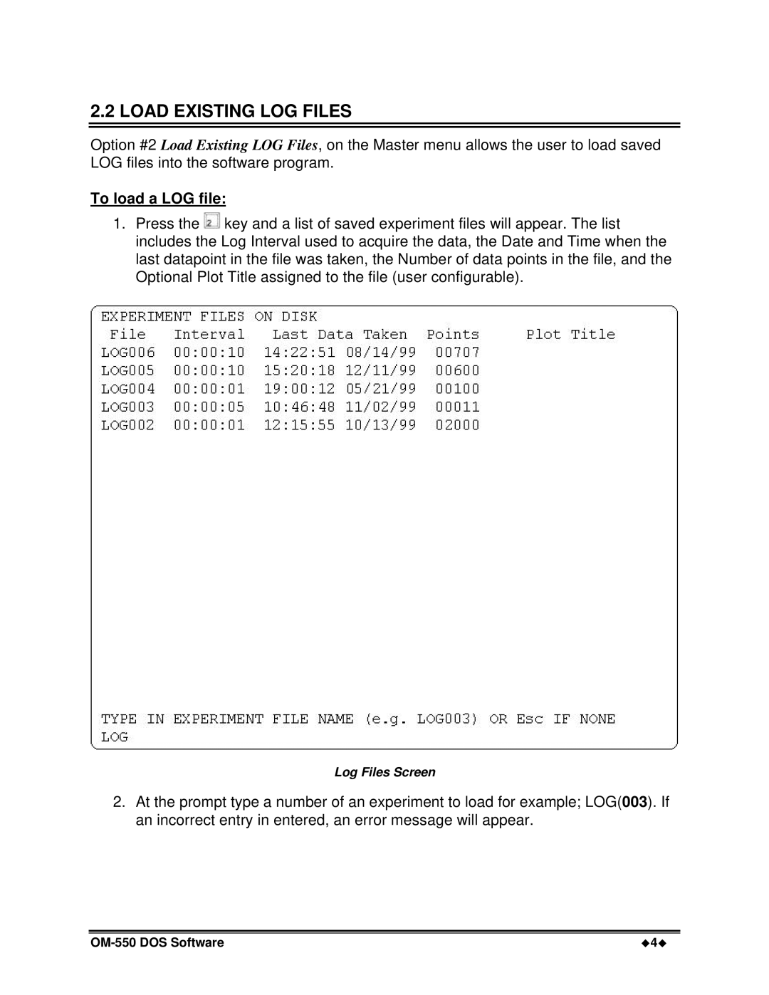 Omega Vehicle Security OM-550 manual Load Existing LOG Files, To load a LOG file 