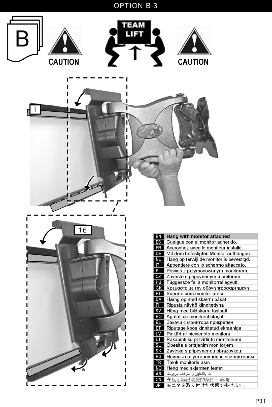 Omnimount OM10332, 4N1-L instruction manual Option B-3, モニタを取り付けた状態で掛けます。 