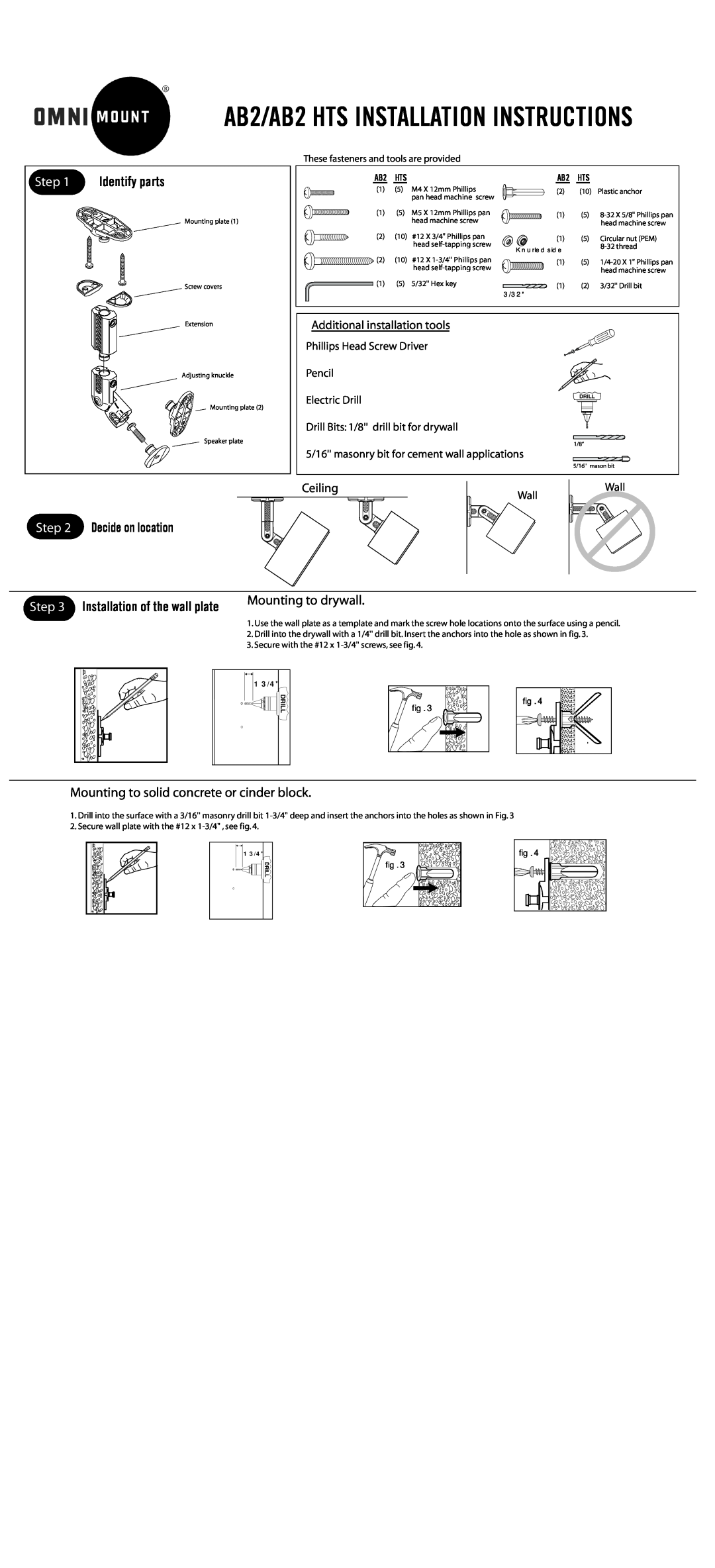 Omnimount AB2 installation instructions Step, Identify parts, Decide on location, Installation of the wall plate, Ceiling 
