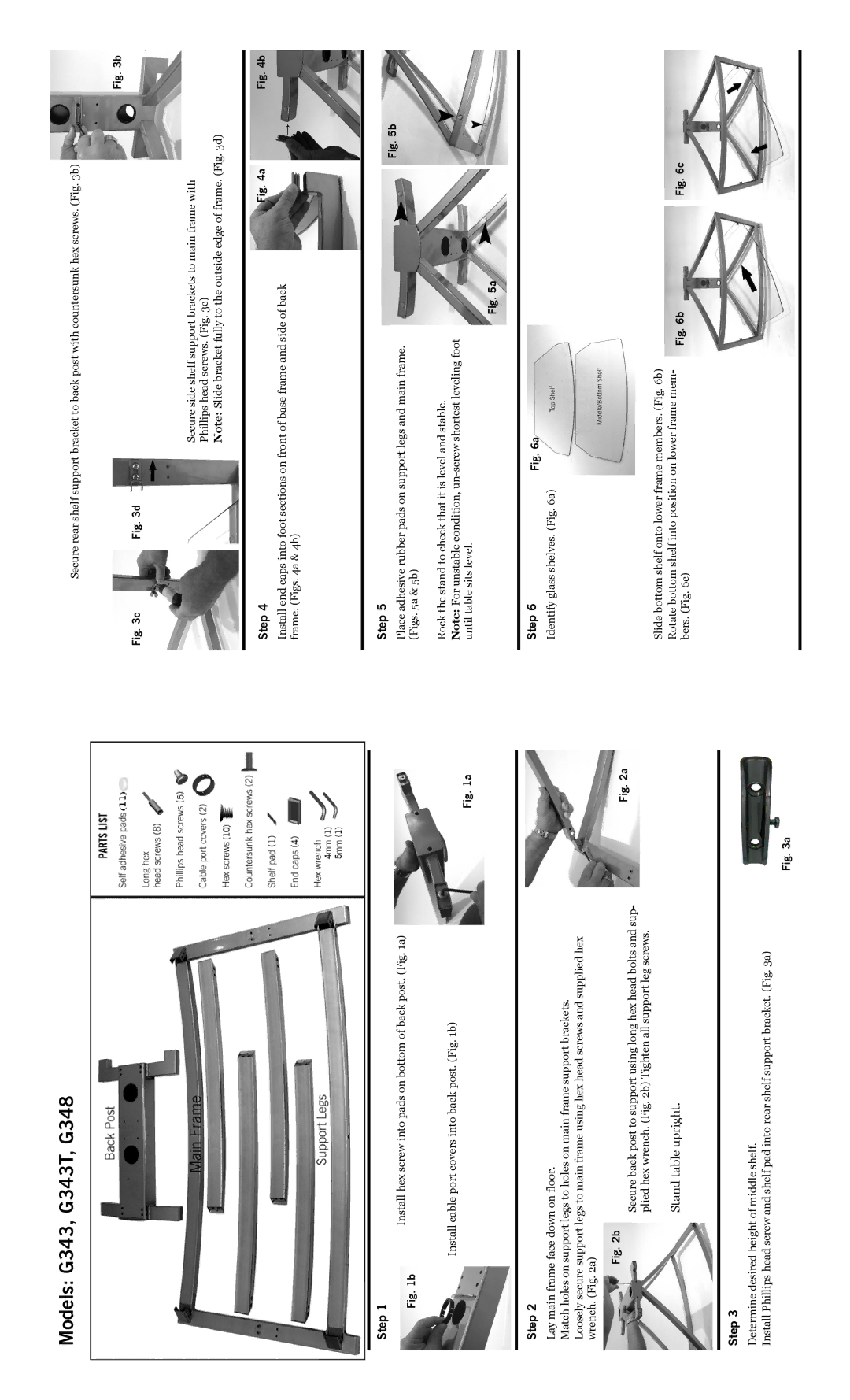 Omnimount G353 Models G343, G343T, G348, Install hex screw into pads on bottom of back post. a, Identify glass shelves. a 