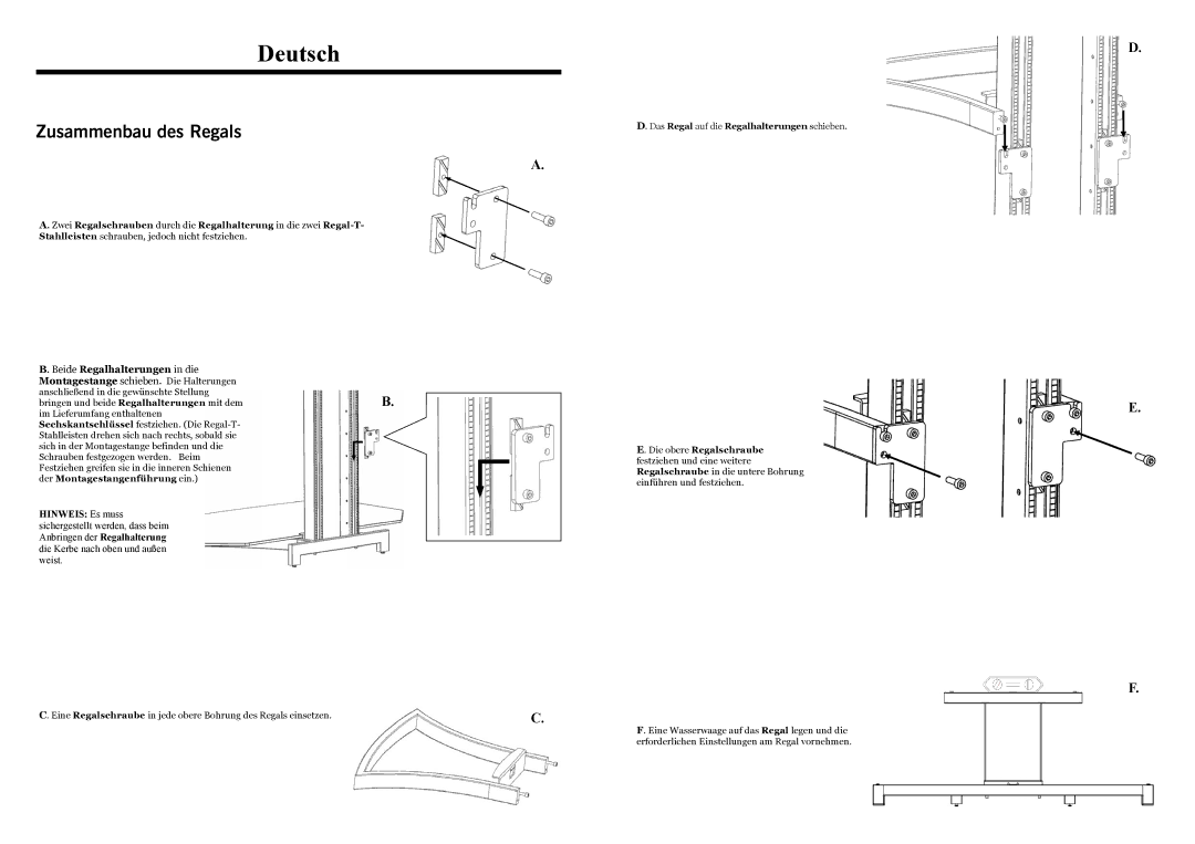 Omnimount 1002851, G3FP SHELF Deutsch, Zusammenbau des Regals, Beide Regalhalterungen in die, Die obere Regalschraube 