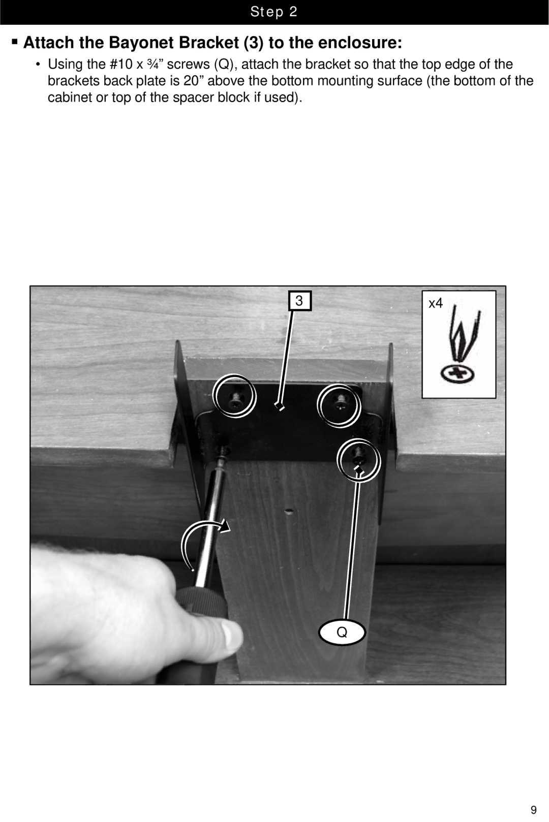 Omnimount Lift 42 manual ƒ Attach the Bayonet Bracket 3 to the enclosure 