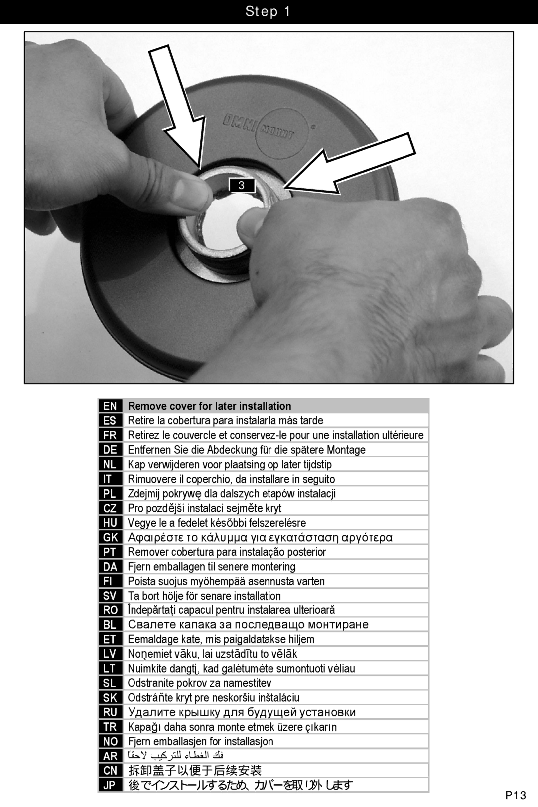 Omnimount 3N1-PJT, OM10131 instruction manual Step, Remove cover for later installation 