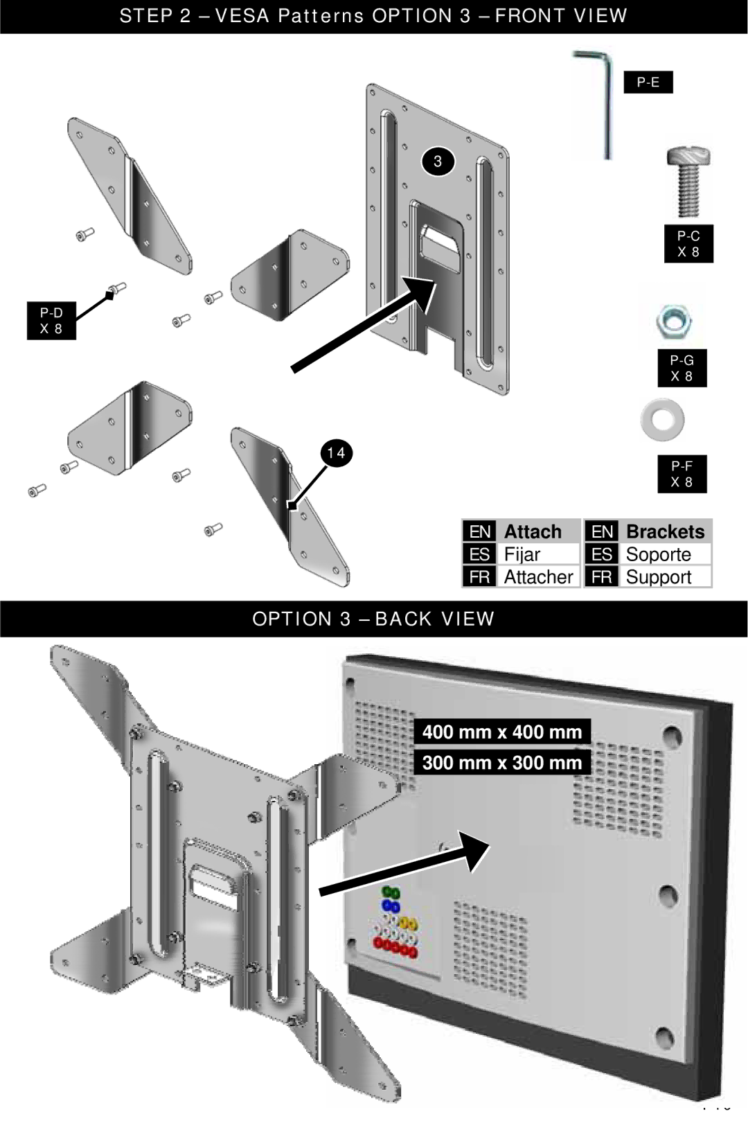 Omnimount UL10333 Vesa Patterns Option 3 Front View Attach Fijar Attacher, Option 3 Back View, Mm x 400 mm Mm x 300 mm 