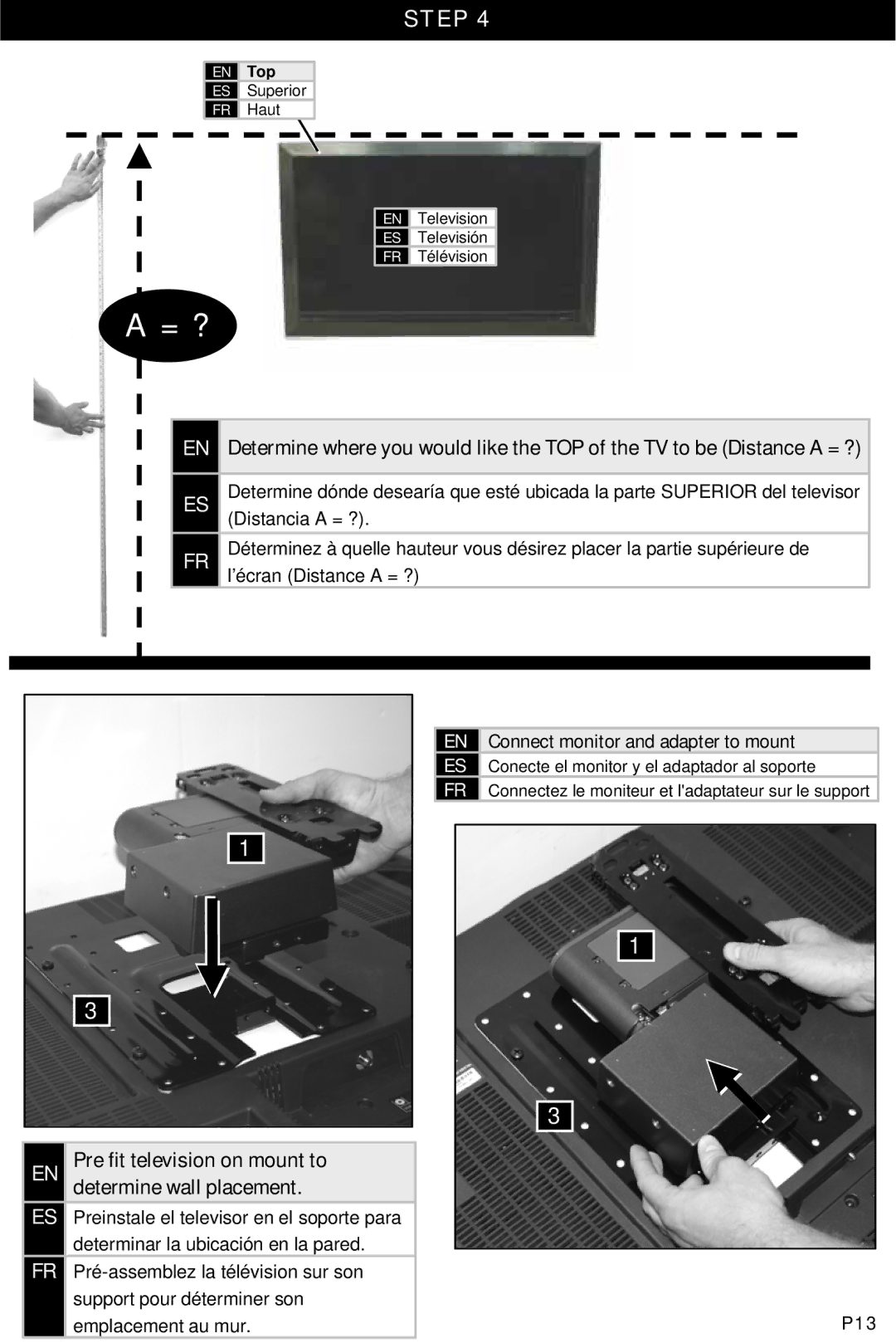 Omnimount UL10333 manual Pre fit television on mount to, Determine wall placement, P13 