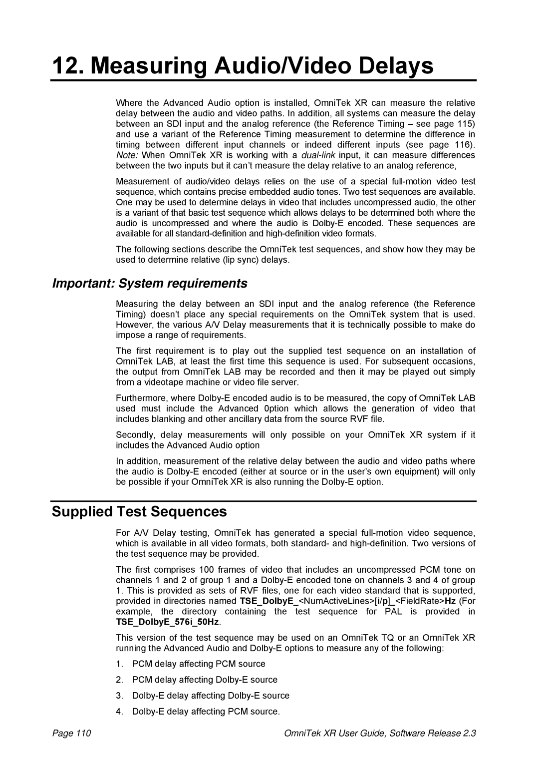 OmniTek 2.3 manual Measuring Audio/Video Delays, Supplied Test Sequences, Important System requirements 