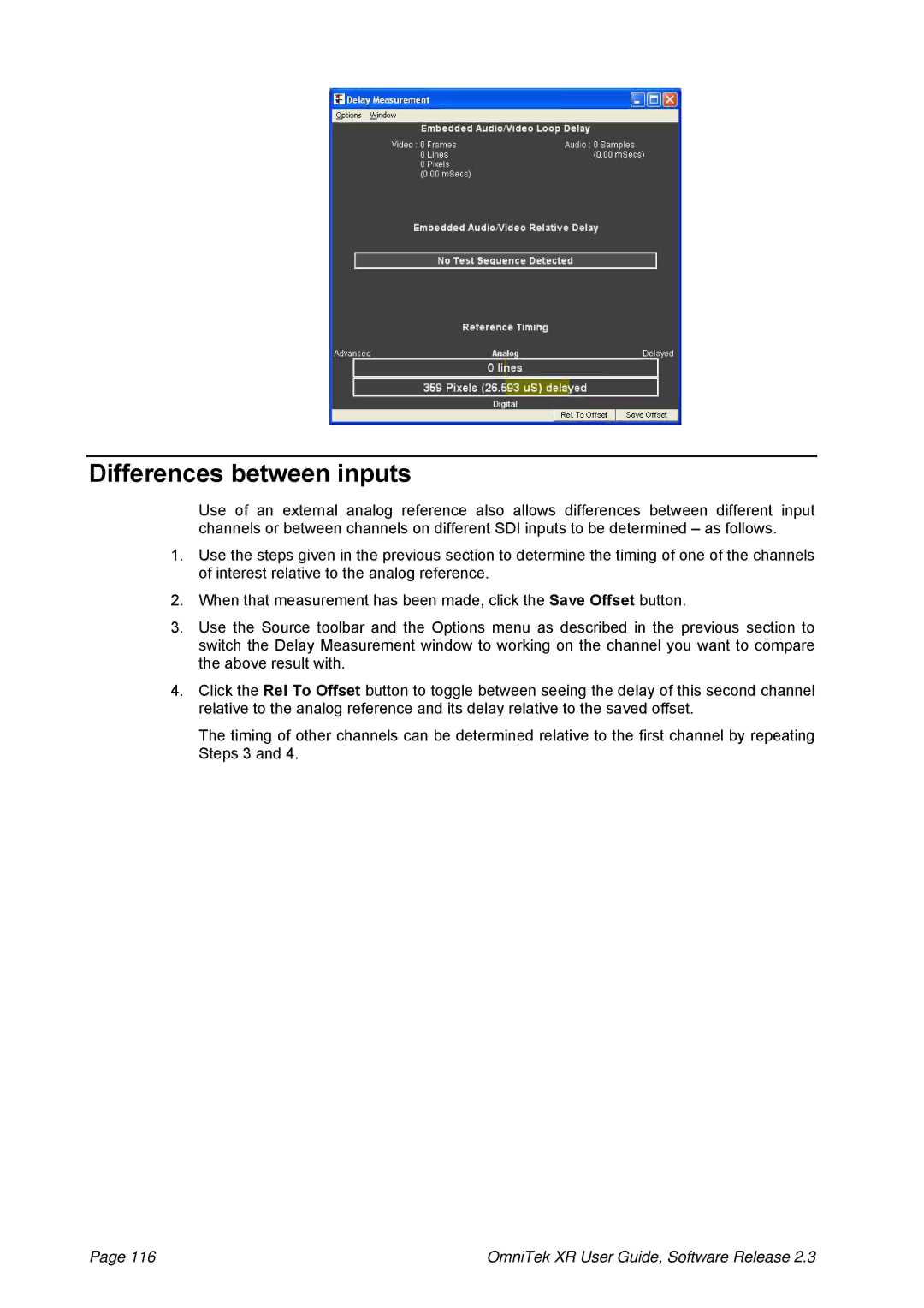 OmniTek 2.3 manual Differences between inputs 