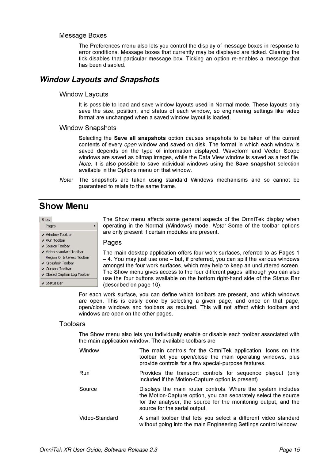 OmniTek 2.3 manual Show Menu, Window Layouts and Snapshots 