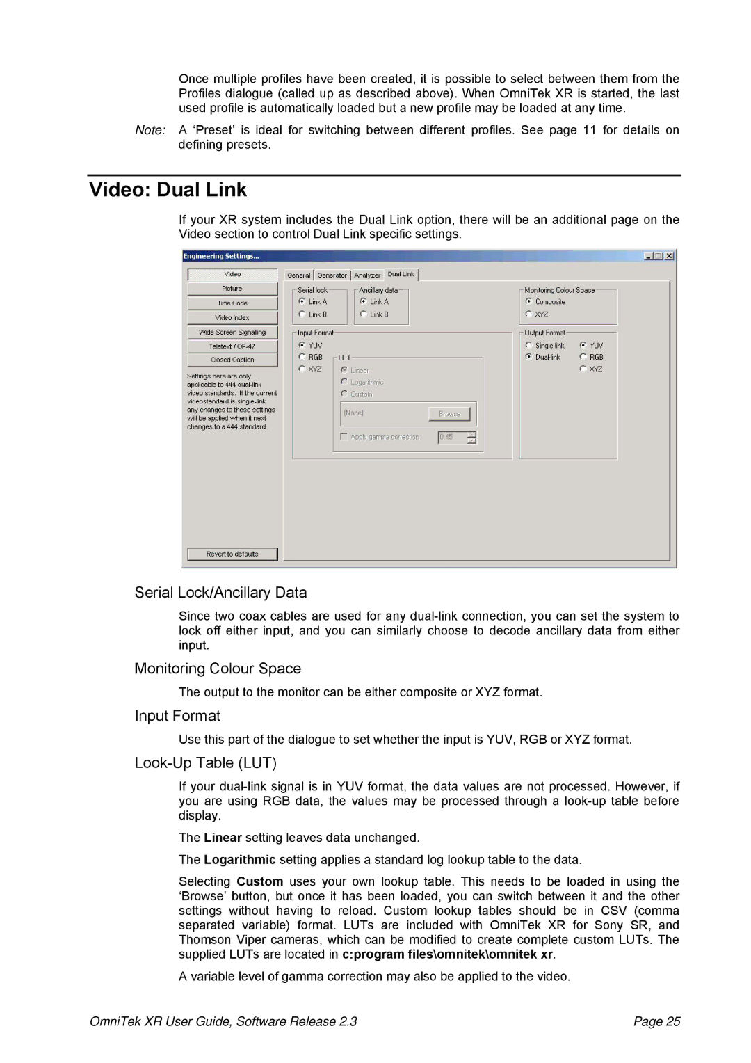 OmniTek 2.3 manual Video Dual Link, Serial Lock/Ancillary Data, Monitoring Colour Space, Input Format, Look-Up Table LUT 