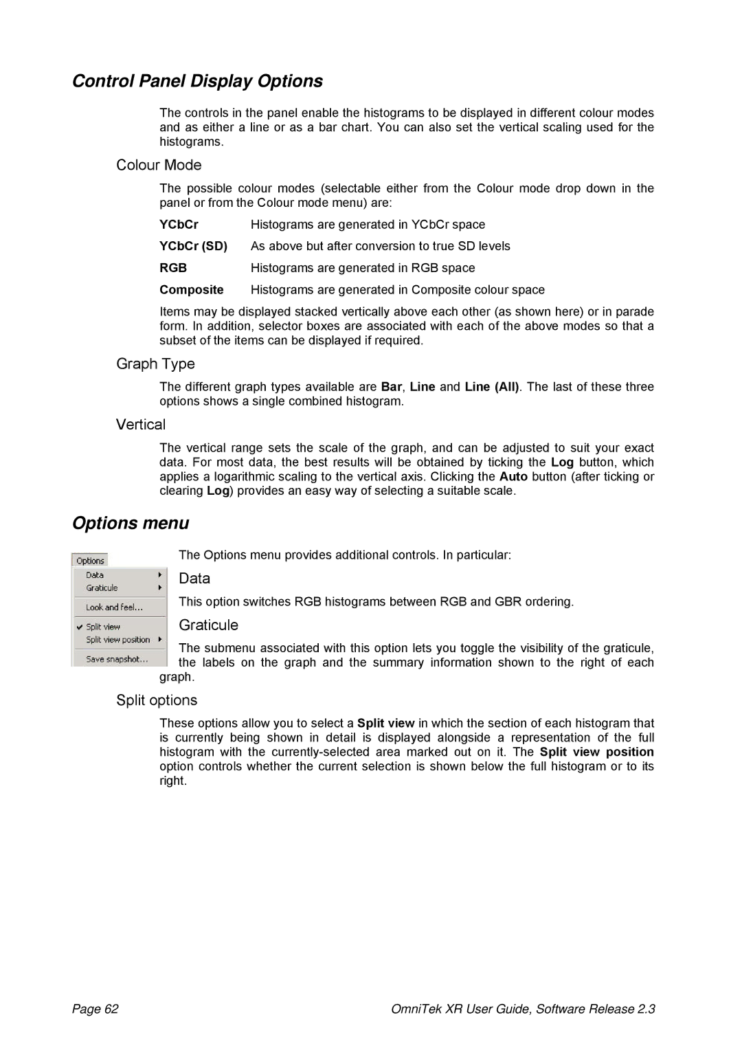 OmniTek 2.3 Control Panel Display Options, Graph Type, Vertical, Split options, Histograms are generated in RGB space 