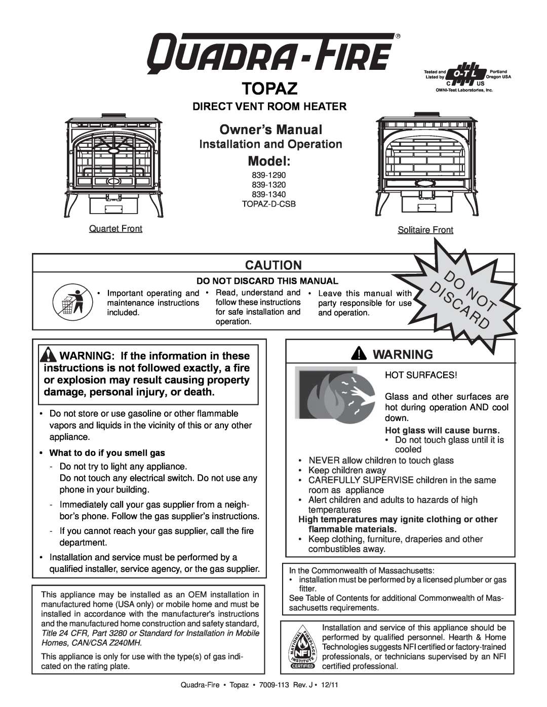 OmniTek 839-1320, 839-1290 owner manual Installation and Operation, Direct Vent Room Heater, Topaz, Model, Do Discardnot 