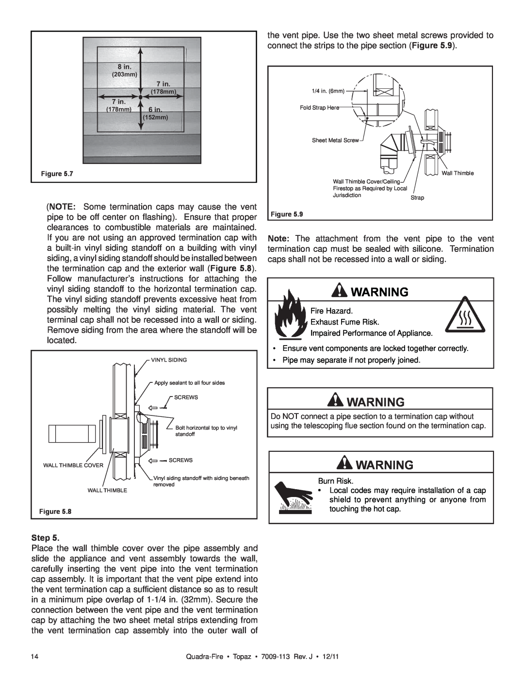 OmniTek 839-1340 Step, Fire Hazard Exhaust Fume Risk, Impaired Performance of Appliance, Burn Risk, 8 in, 7 in, 6 in 