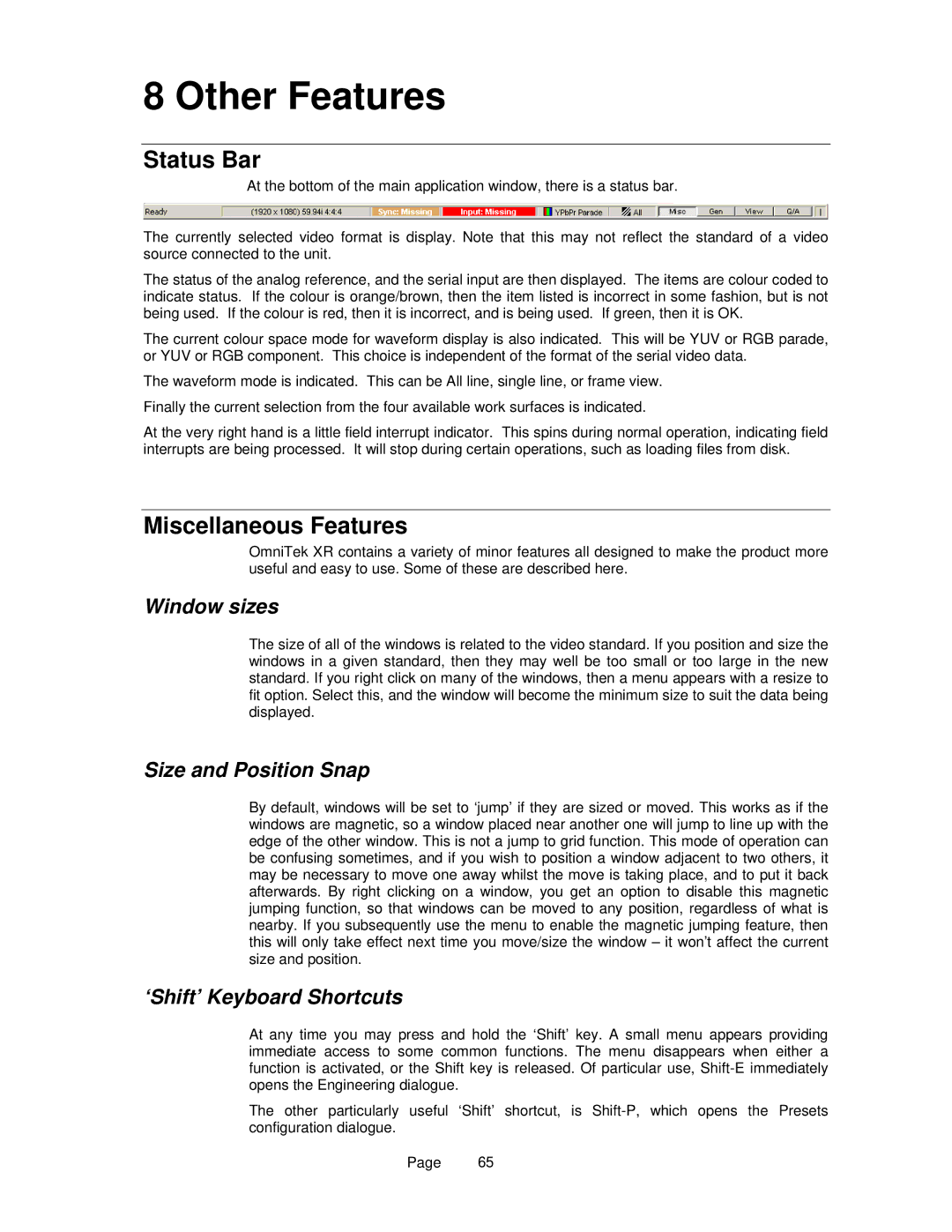 OmniTek OmniTek XR manual Other Features, Status Bar, Miscellaneous Features 