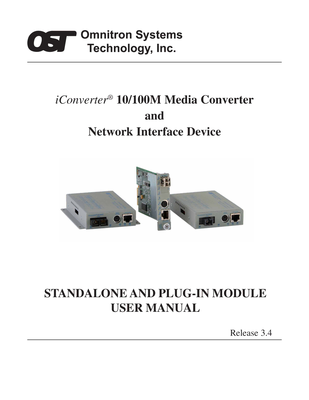 Omnitron Systems Technology 10/100M user manual Standalone and PLUG-IN Module 