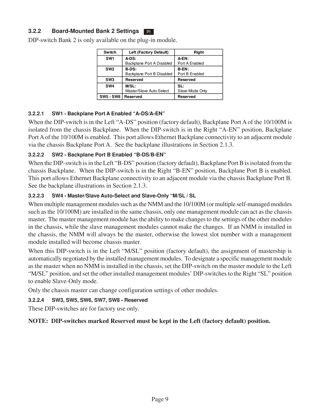 Omnitron Systems Technology 10/100M user manual These DIP-switches are for factory use only 