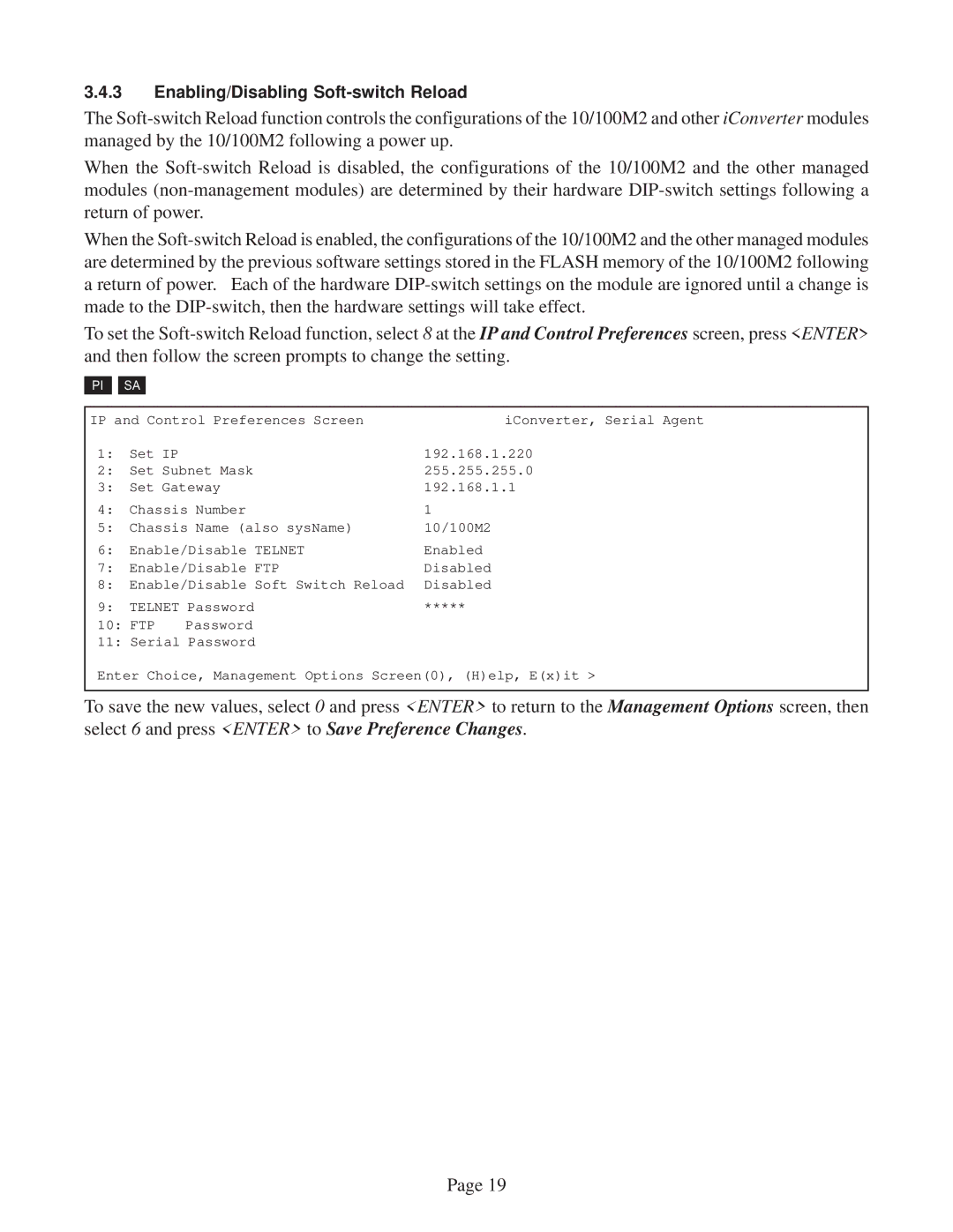 Omnitron Systems Technology 10/100M2 user manual Enabling/Disabling Soft-switch Reload 