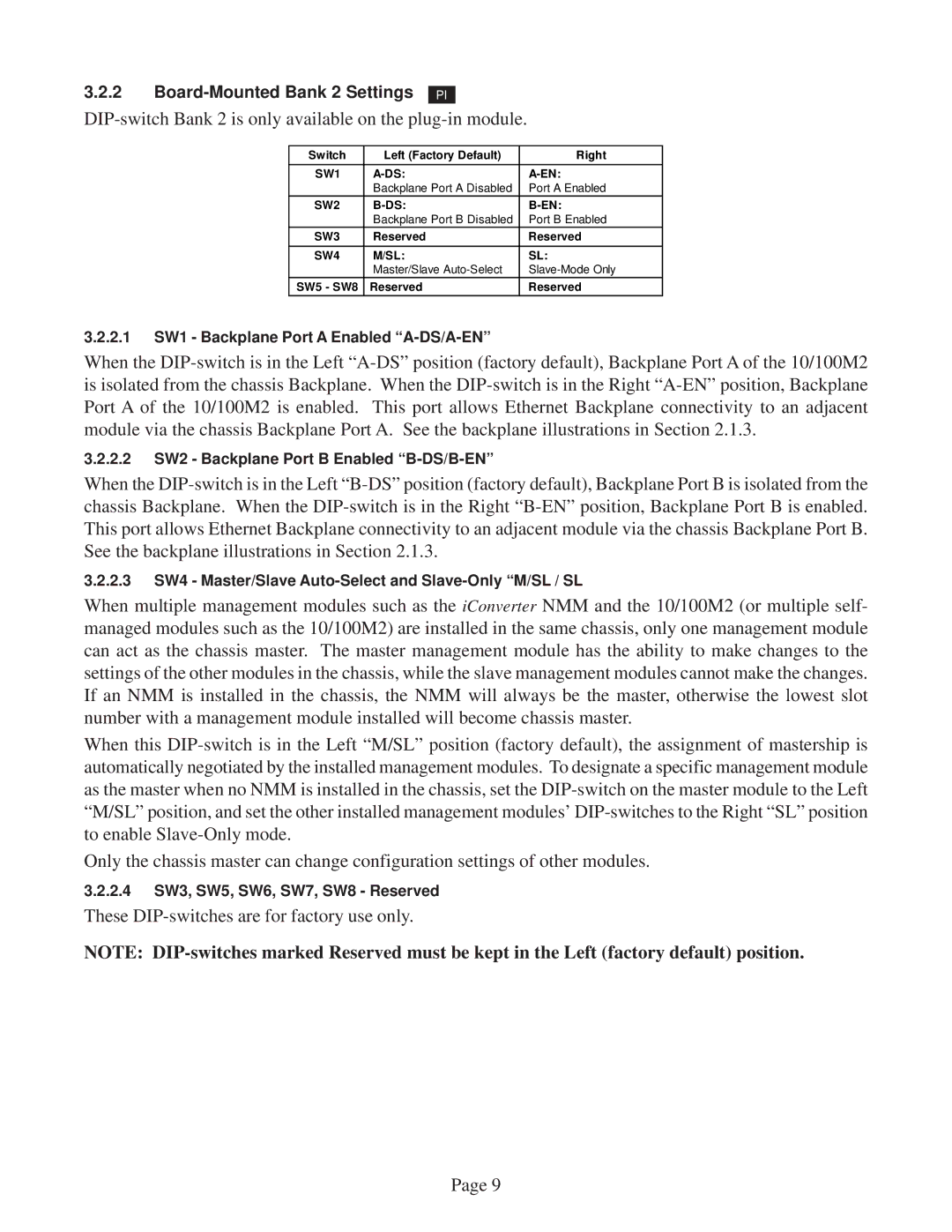 Omnitron Systems Technology 10/100M2 user manual These DIP-switches are for factory use only 