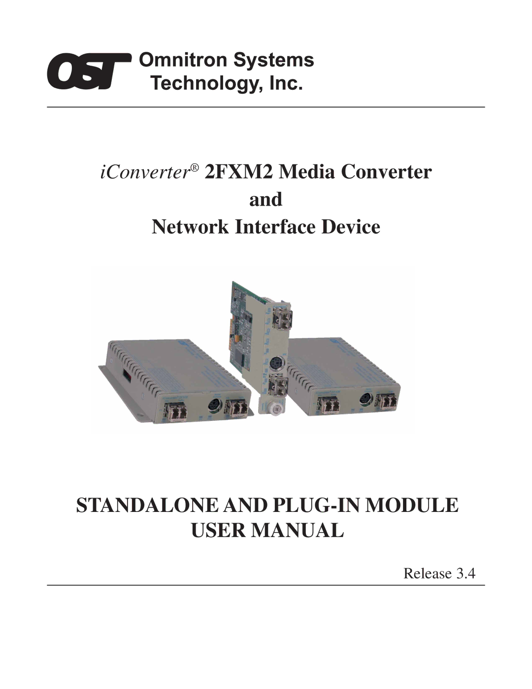 Omnitron Systems Technology 2FXM2 user manual Standalone and PLUG-IN Module 