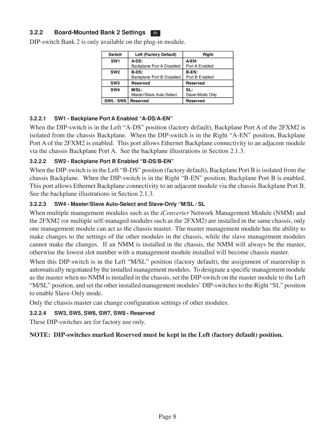 Omnitron Systems Technology 2FXM2 user manual DIP-switch Bank 2 is only available on the plug-in module 