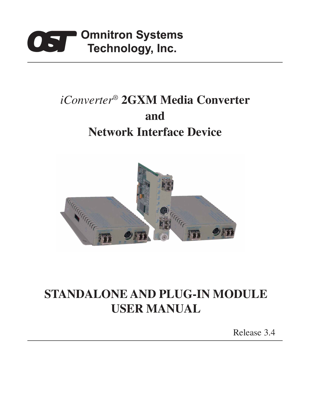 Omnitron Systems Technology 2GXM user manual Standalone and PLUG-IN Module 