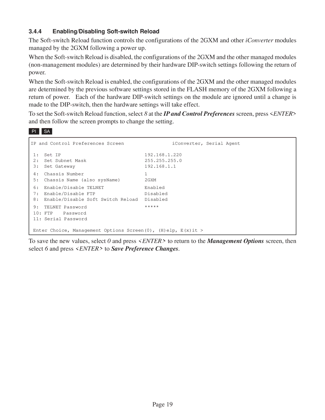 Omnitron Systems Technology 2GXM user manual Enabling/Disabling Soft-switch Reload 