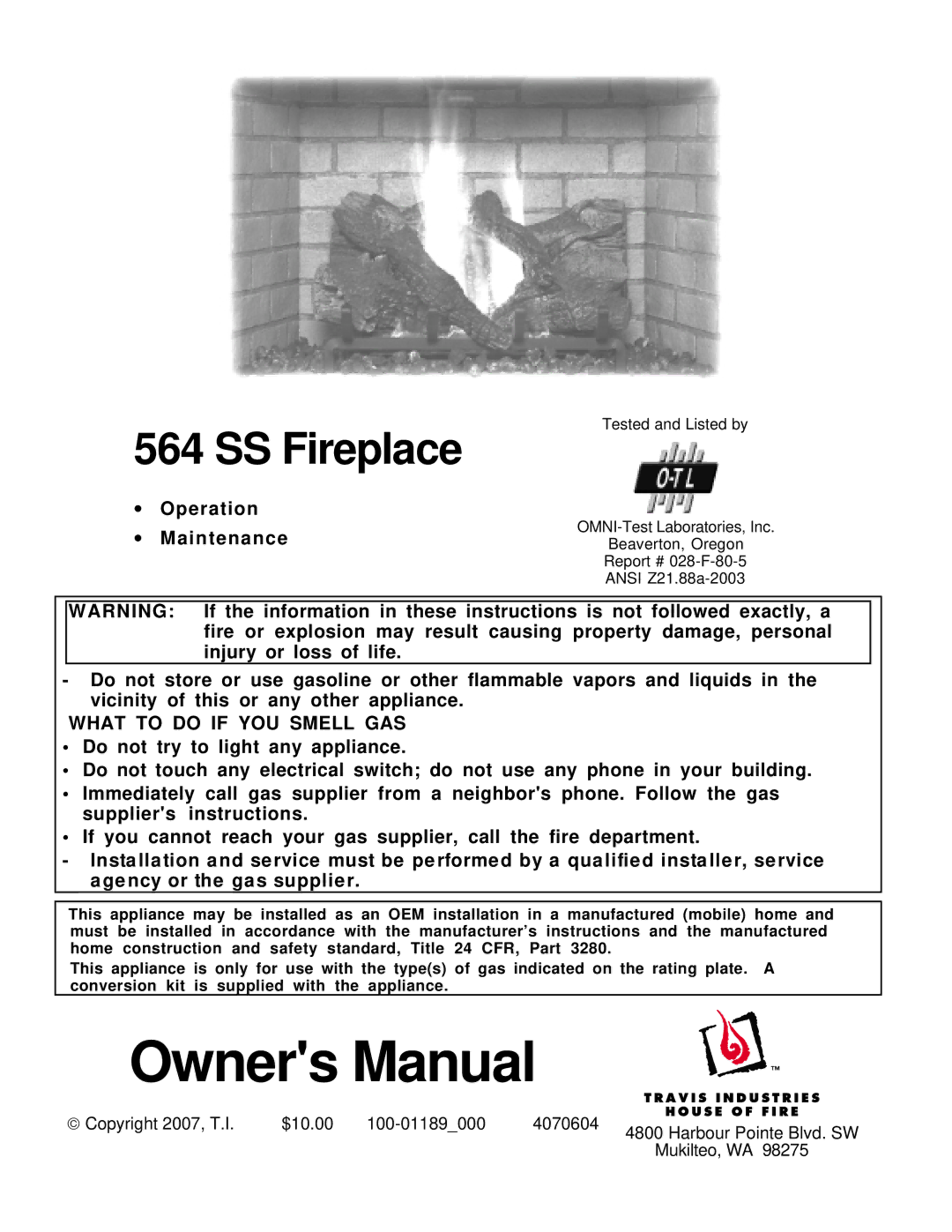 Omnitron Systems Technology 564 SS owner manual SS Fireplace, Operation Maintenance 