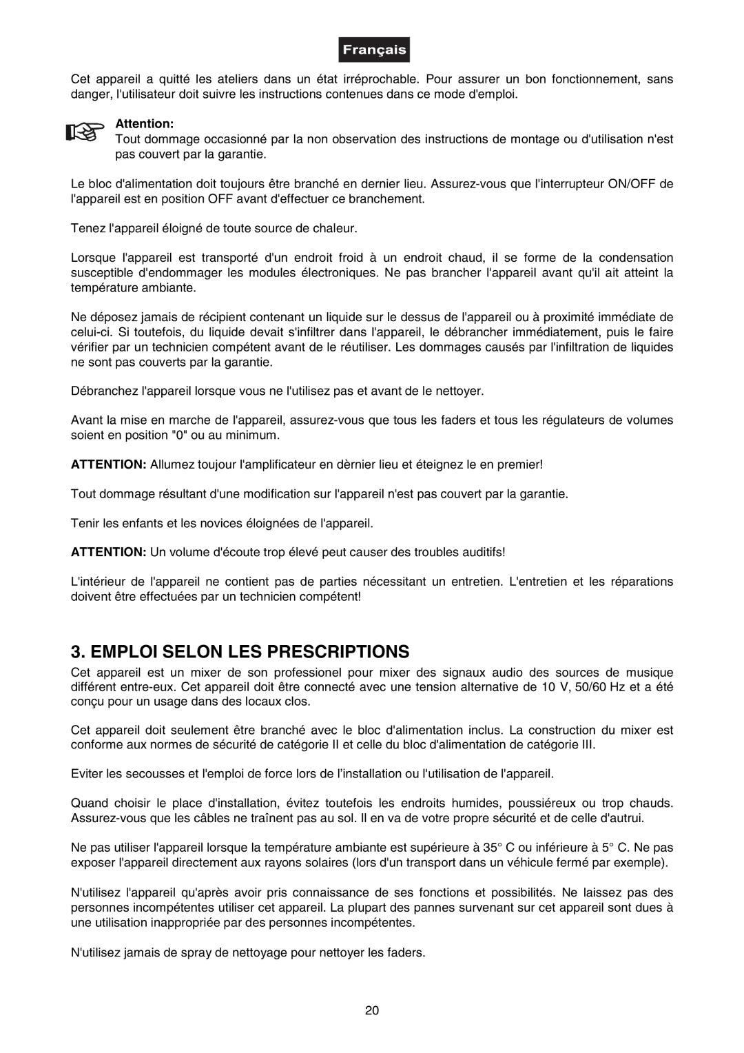 Omnitron Systems Technology DJ-40 user manual Emploi Selon LES Prescriptions 