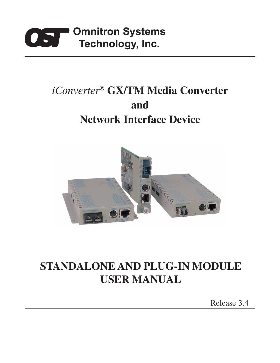 Omnitron Systems Technology GX/TM user manual Standalone and PLUG-IN Module 